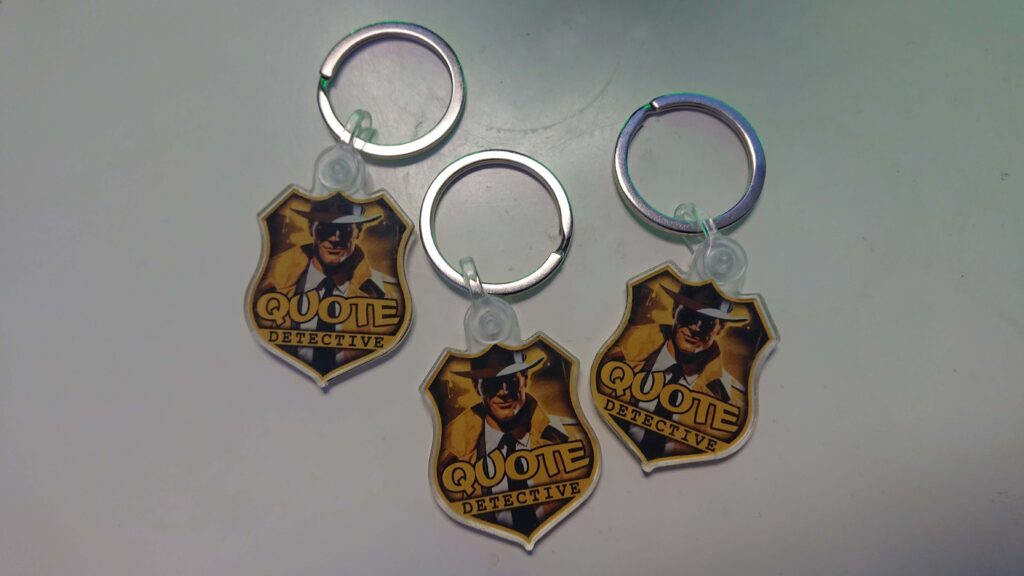 Stickermule Custom Keychains for Quote Detetcive